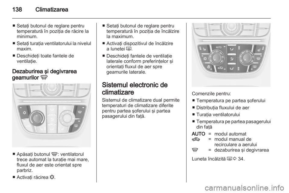 OPEL ASTRA J 2011 Manual de utilizare (in Romanian) OPEL ASTRA J 2011 Manual de utilizare (in Romanian)