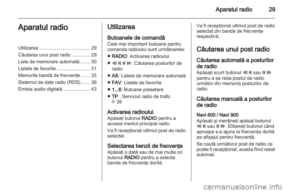 OPEL ASTRA J 2013  Manual pentru sistemul Infotainment (in Romanian) 