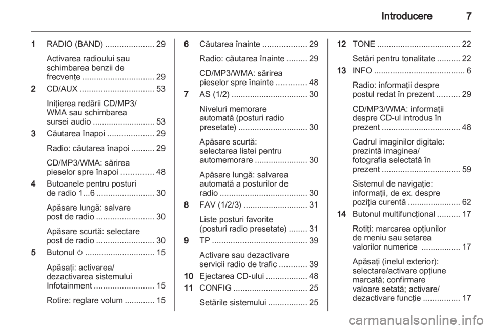 OPEL ASTRA J 2013  Manual pentru sistemul Infotainment (in Romanian) 