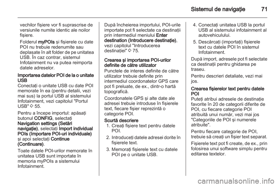 OPEL ASTRA J 2013 Manual pentru sistemul Infotainment (in Romanian) OPEL ASTRA J 2013 Manual pentru sistemul Infotainment (in Romanian)
