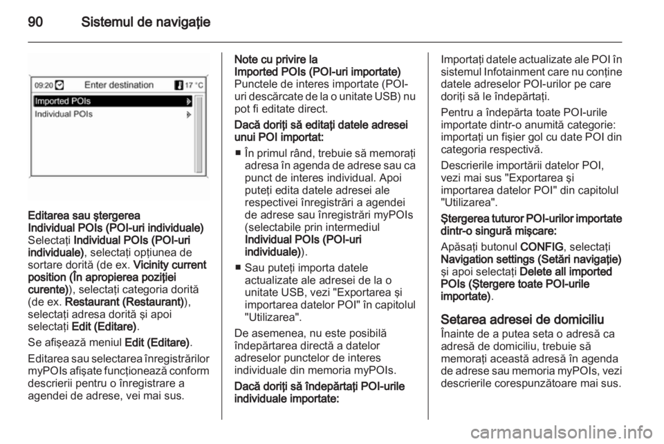 OPEL ASTRA J 2013 Manual pentru sistemul Infotainment (in Romanian) OPEL ASTRA J 2013 Manual pentru sistemul Infotainment (in Romanian)