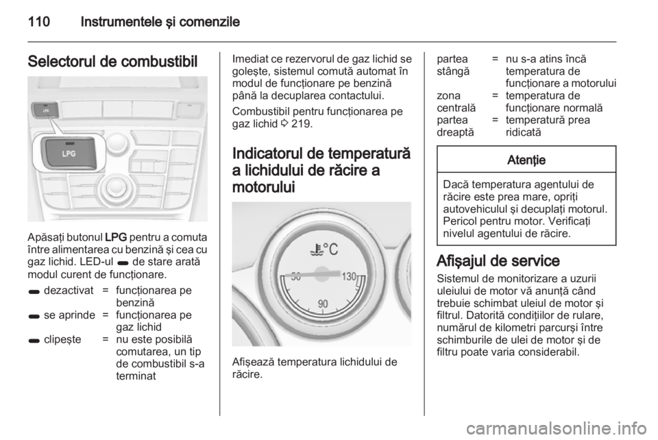 OPEL ASTRA J 2013 Manual de utilizare (in Romanian) OPEL ASTRA J 2013 Manual de utilizare (in Romanian)