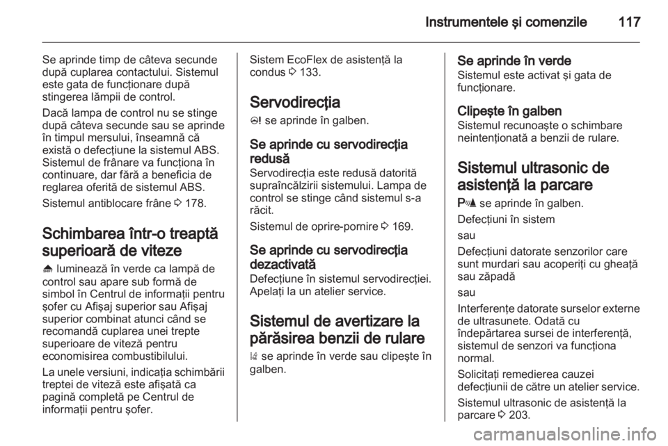 OPEL ASTRA J 2013 Manual de utilizare (in Romanian) OPEL ASTRA J 2013 Manual de utilizare (in Romanian)