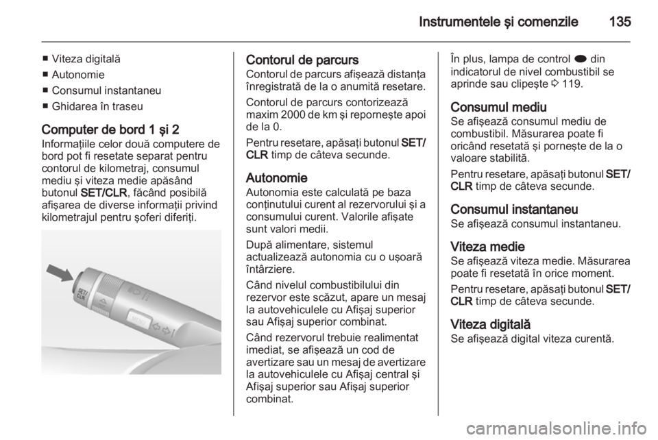 OPEL ASTRA J 2013 Manual de utilizare (in Romanian) OPEL ASTRA J 2013 Manual de utilizare (in Romanian)