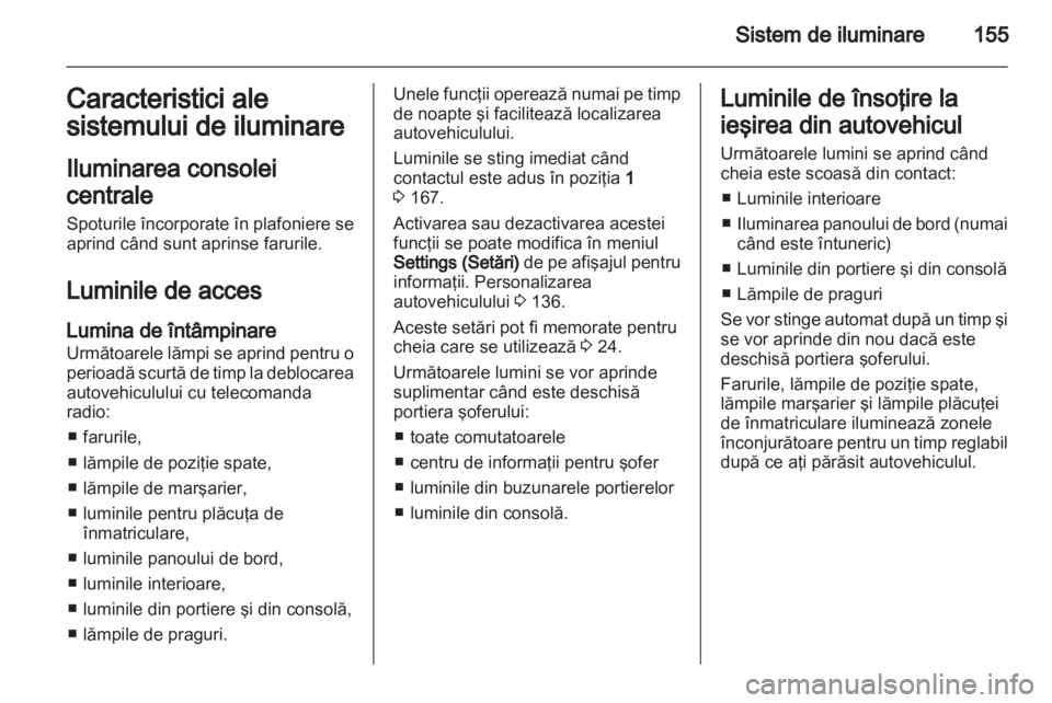 OPEL ASTRA J 2013 Manual de utilizare (in Romanian) OPEL ASTRA J 2013 Manual de utilizare (in Romanian)
