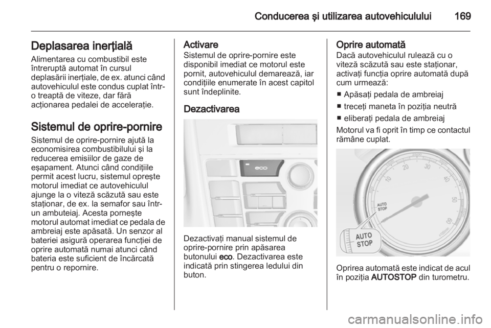 OPEL ASTRA J 2013 Manual de utilizare (in Romanian) OPEL ASTRA J 2013 Manual de utilizare (in Romanian)