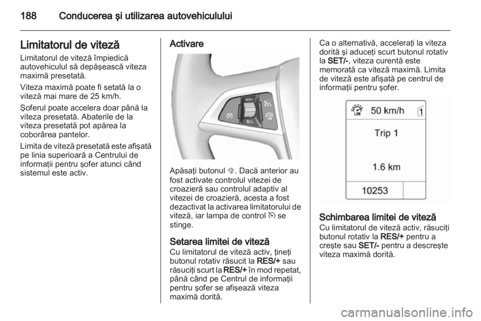 OPEL ASTRA J 2013 Manual de utilizare (in Romanian) OPEL ASTRA J 2013 Manual de utilizare (in Romanian)