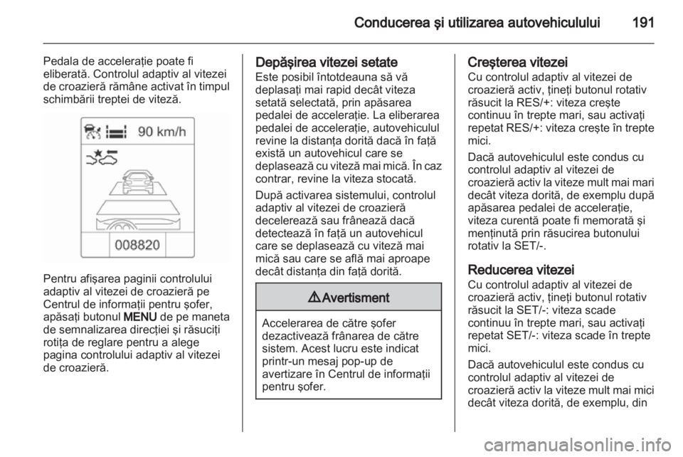 OPEL ASTRA J 2013 Manual de utilizare (in Romanian) OPEL ASTRA J 2013 Manual de utilizare (in Romanian)