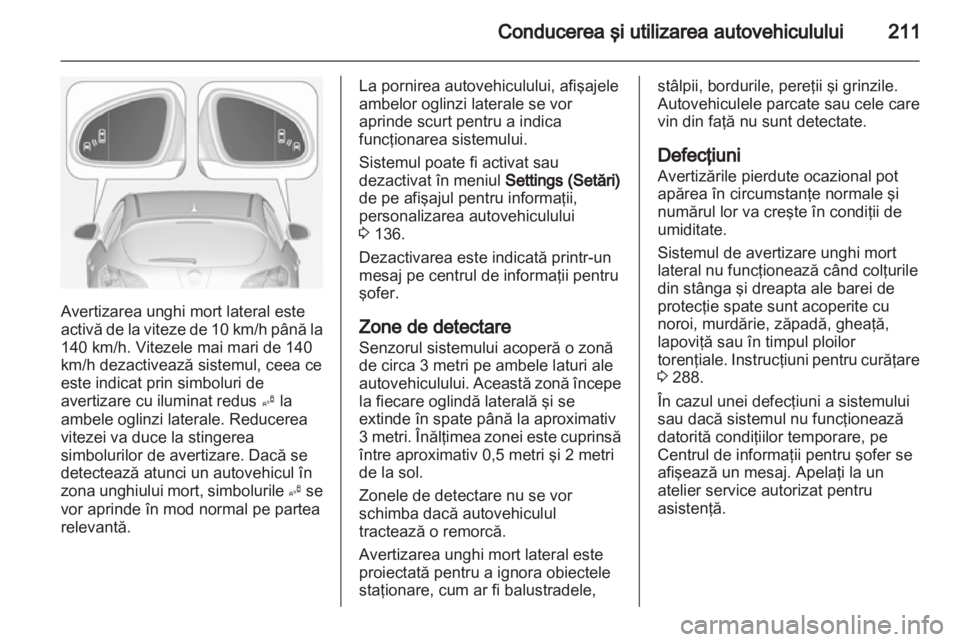 OPEL ASTRA J 2013 Manual de utilizare (in Romanian) OPEL ASTRA J 2013 Manual de utilizare (in Romanian)