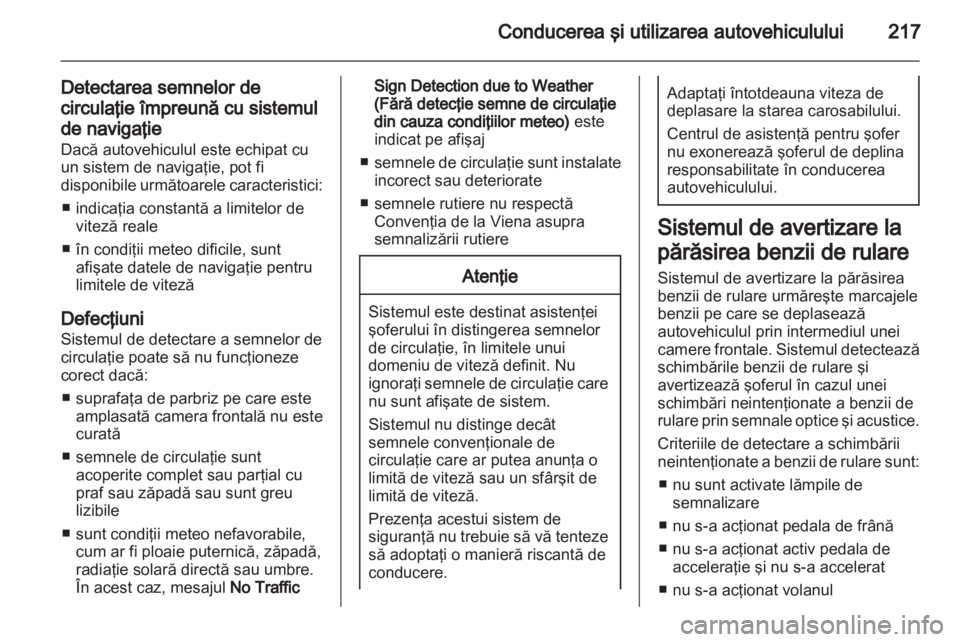 OPEL ASTRA J 2013 Manual de utilizare (in Romanian) OPEL ASTRA J 2013 Manual de utilizare (in Romanian)