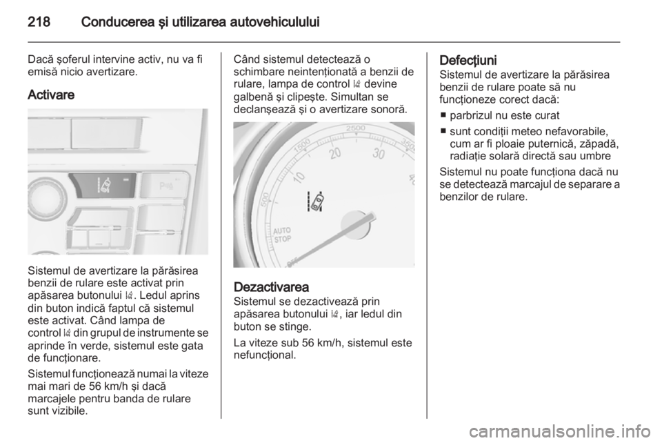 OPEL ASTRA J 2013 Manual de utilizare (in Romanian) OPEL ASTRA J 2013 Manual de utilizare (in Romanian)