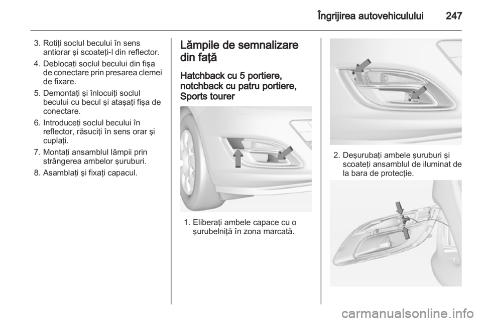 OPEL ASTRA J 2013 Manual de utilizare (in Romanian) OPEL ASTRA J 2013 Manual de utilizare (in Romanian)