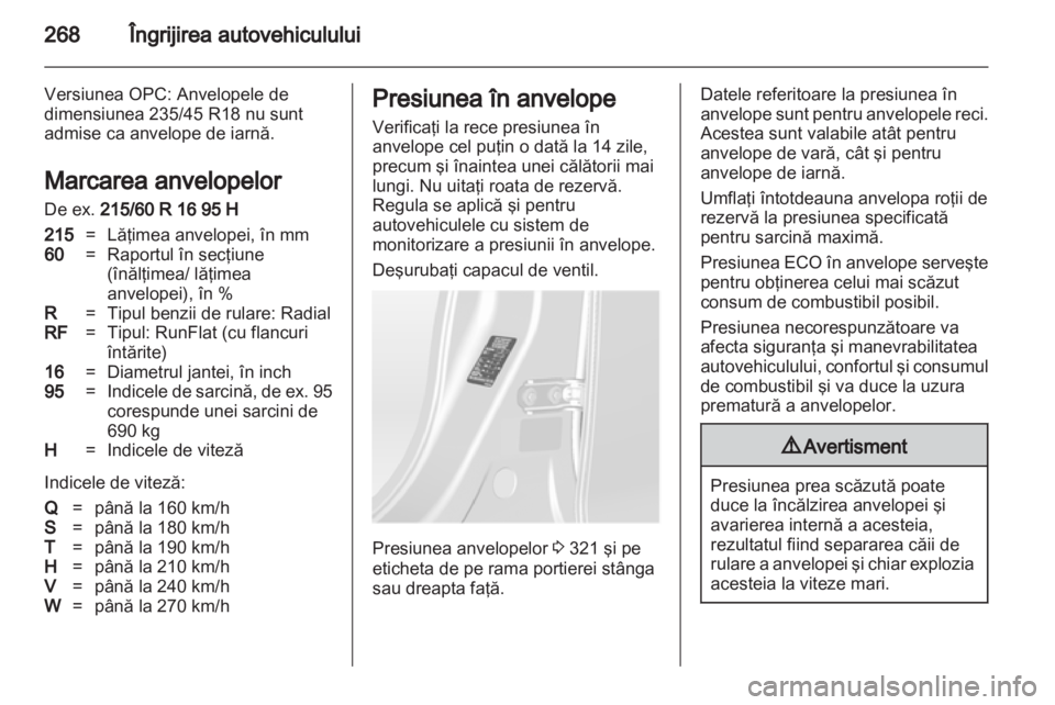 OPEL ASTRA J 2013 Manual de utilizare (in Romanian) OPEL ASTRA J 2013 Manual de utilizare (in Romanian)
