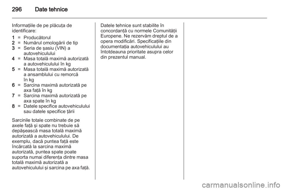 OPEL ASTRA J 2013 Manual de utilizare (in Romanian) OPEL ASTRA J 2013 Manual de utilizare (in Romanian)