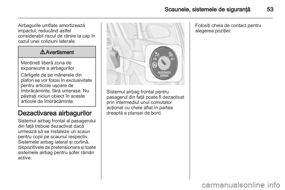 OPEL ASTRA J 2013  Manual de utilizare (in Romanian) 