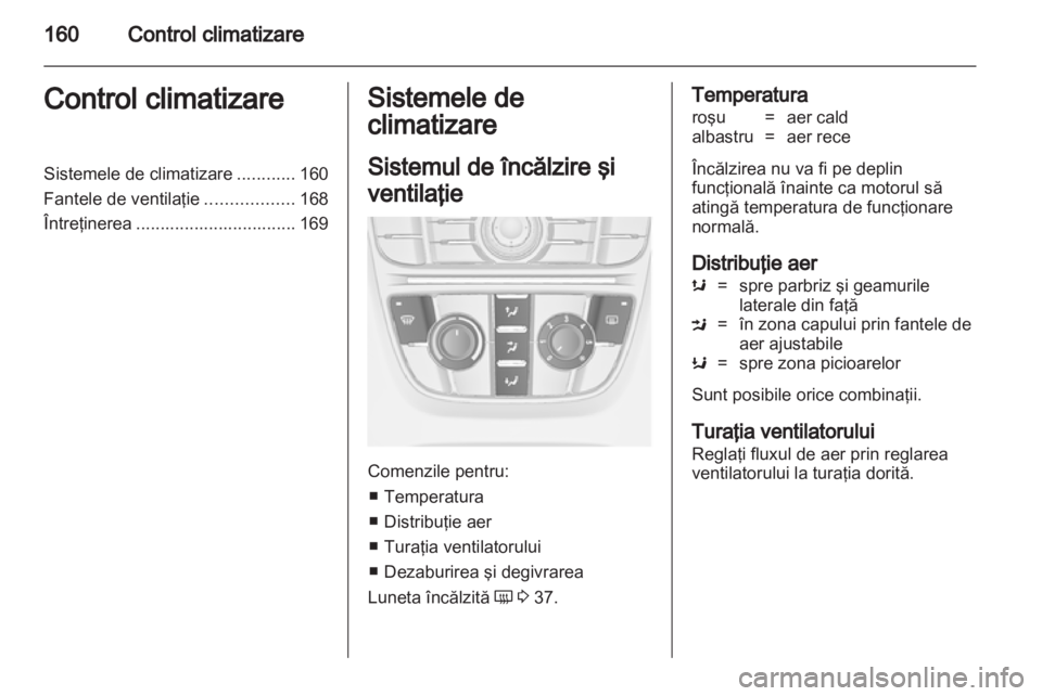 OPEL ASTRA J 2013.5  Manual de utilizare (in Romanian) 