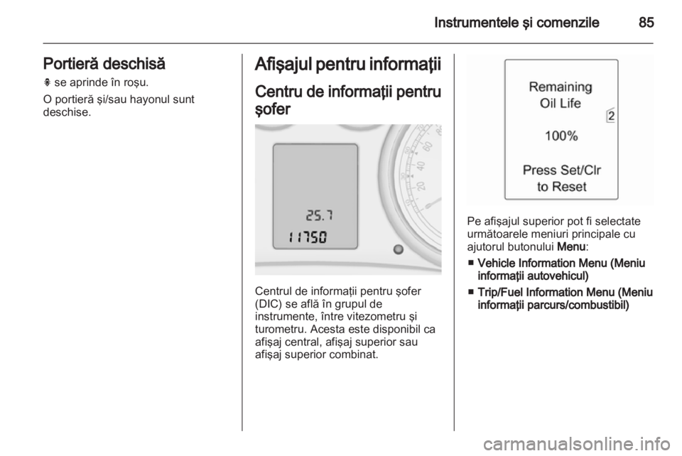 OPEL ASTRA J GTC 2012  Manual de utilizare (in Romanian) 