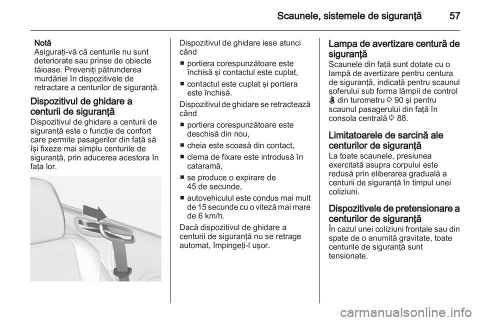 OPEL CASCADA 2013.5 Manual de utilizare (in Romanian) OPEL CASCADA 2013.5 Manual de utilizare (in Romanian)
