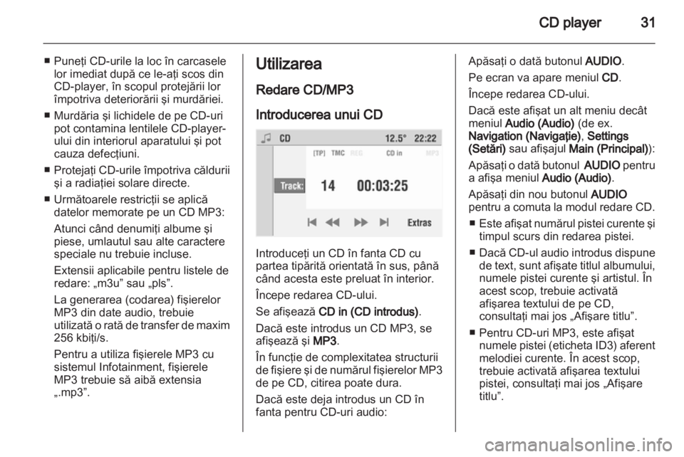 OPEL COMBO 2011  Manual pentru sistemul Infotainment (in Romanian) 