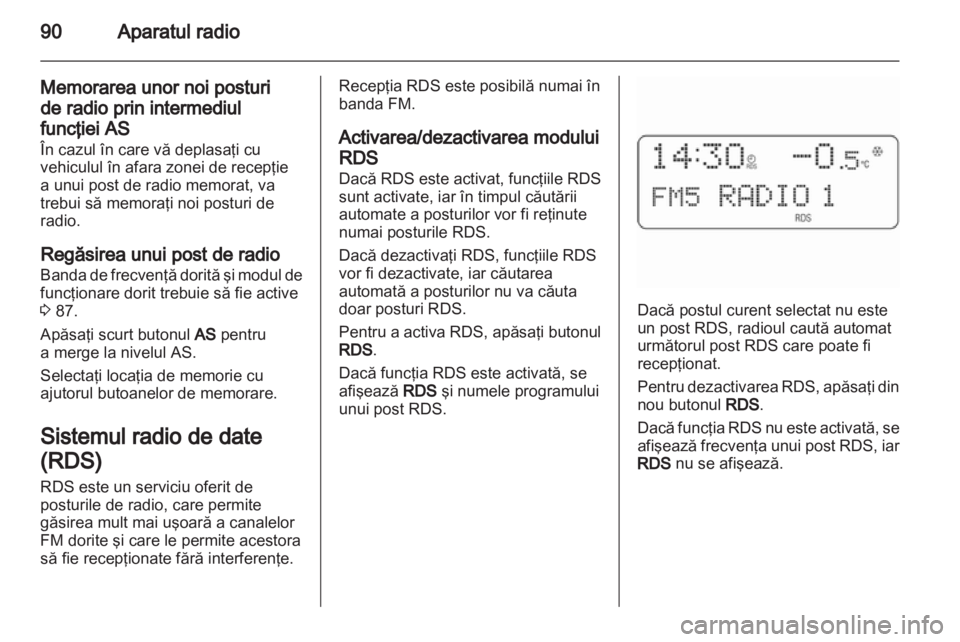 OPEL COMBO 2011 Manual pentru sistemul Infotainment (in Romanian) OPEL COMBO 2011 Manual pentru sistemul Infotainment (in Romanian)