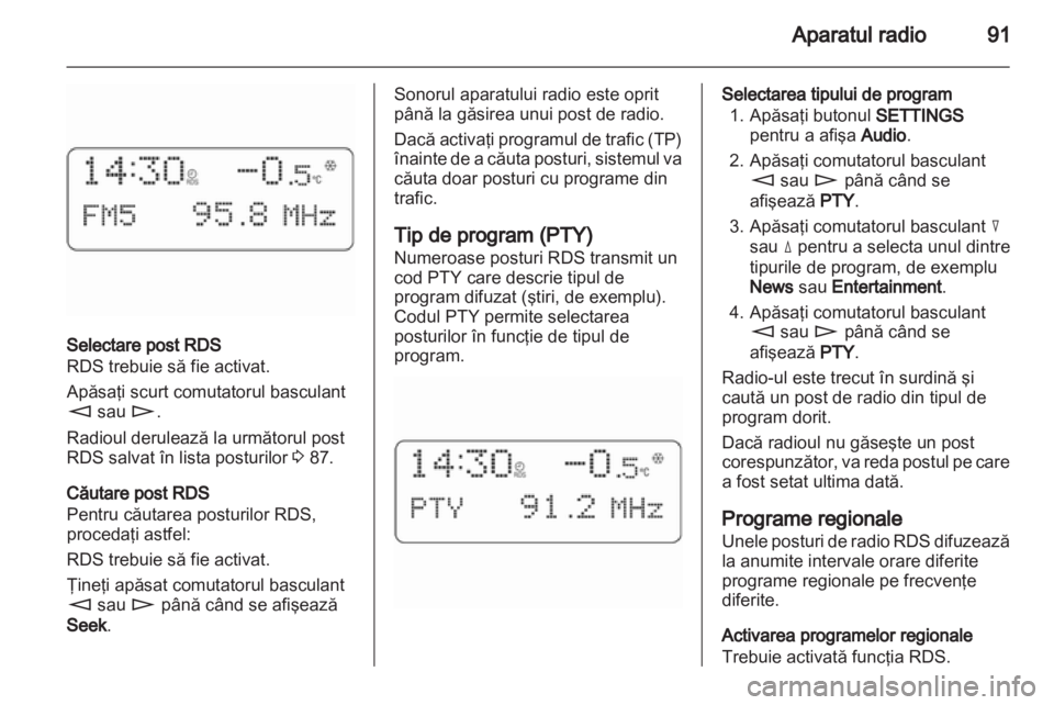 OPEL COMBO 2011 Manual pentru sistemul Infotainment (in Romanian) OPEL COMBO 2011 Manual pentru sistemul Infotainment (in Romanian)