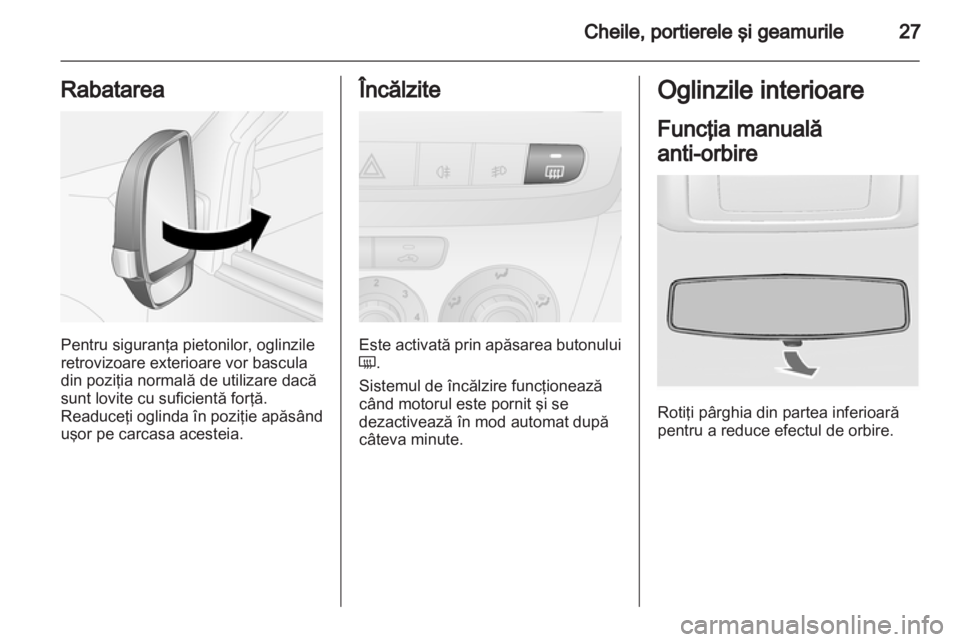 OPEL COMBO D 2012 Manual de utilizare (in Romanian) OPEL COMBO D 2012 Manual de utilizare (in Romanian)
