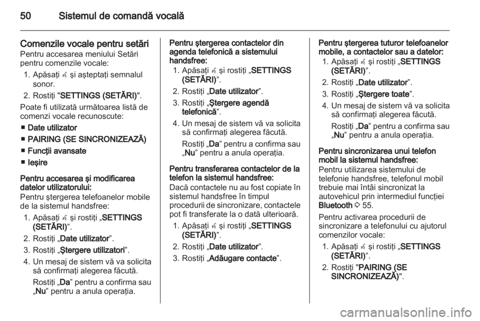 OPEL COMBO D 2013  Manual pentru sistemul Infotainment (in Romanian) 