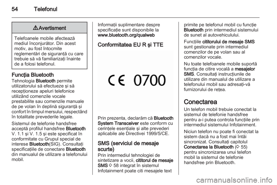 OPEL COMBO D 2013  Manual pentru sistemul Infotainment (in Romanian) 