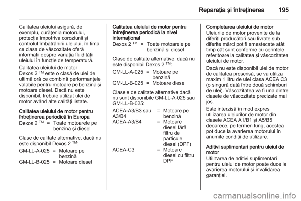 OPEL CORSA 2011 Manual de utilizare (in Romanian) OPEL CORSA 2011 Manual de utilizare (in Romanian)
