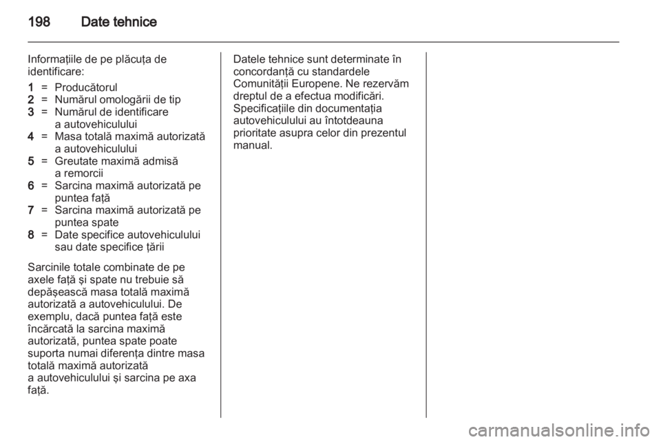 OPEL CORSA 2011 Manual de utilizare (in Romanian) OPEL CORSA 2011 Manual de utilizare (in Romanian)