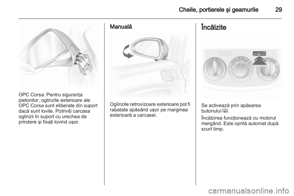 OPEL CORSA 2011  Manual de utilizare (in Romanian) 