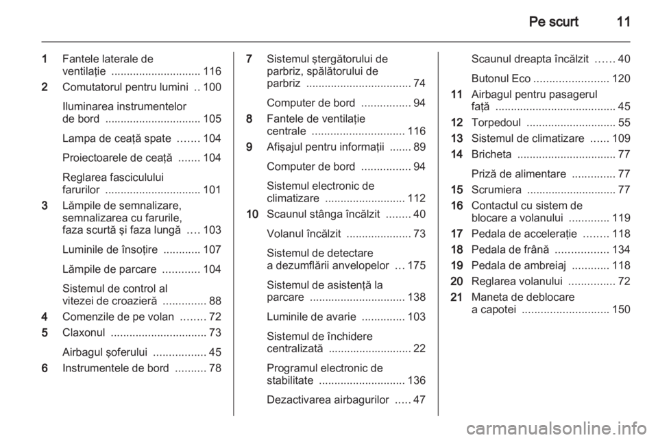 OPEL CORSA 2012 Manual de utilizare (in Romanian) OPEL CORSA 2012 Manual de utilizare (in Romanian)