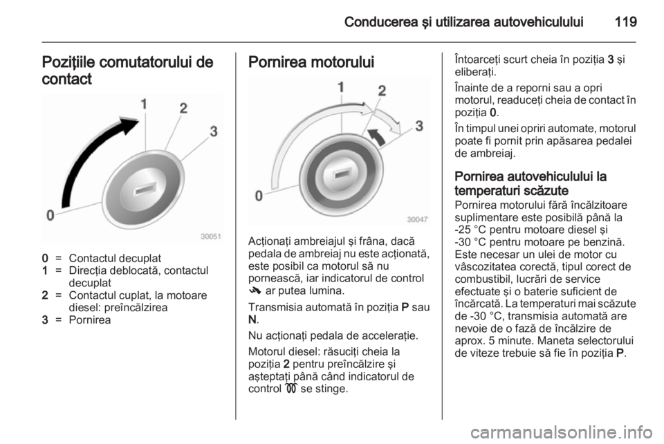 OPEL CORSA 2012 Manual de utilizare (in Romanian) OPEL CORSA 2012 Manual de utilizare (in Romanian)