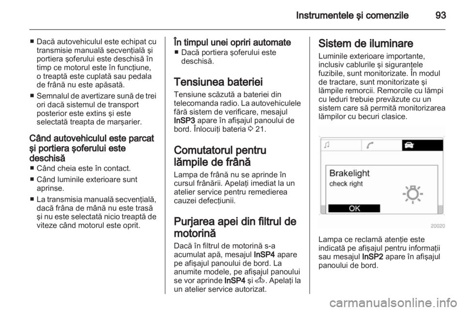 OPEL CORSA 2012 Manual de utilizare (in Romanian) OPEL CORSA 2012 Manual de utilizare (in Romanian)