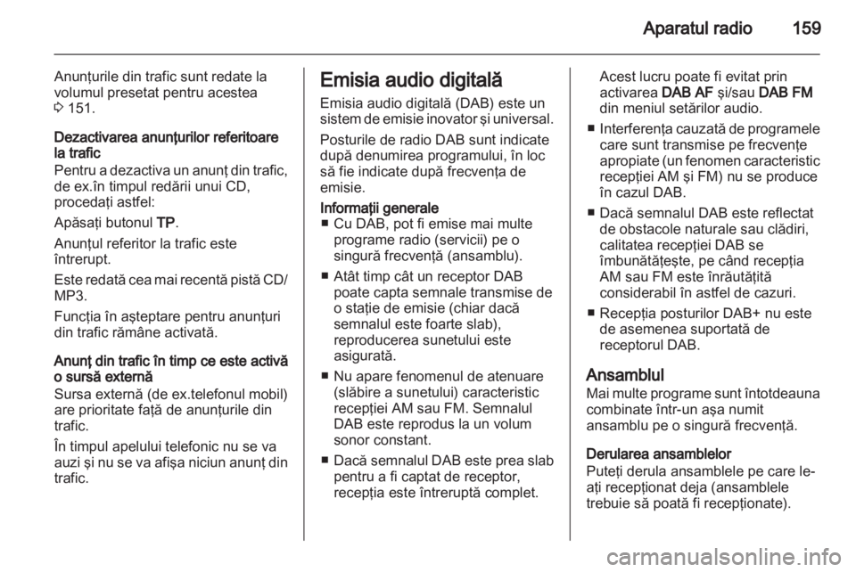 OPEL CORSA 2013  Manual pentru sistemul Infotainment (in Romanian) 