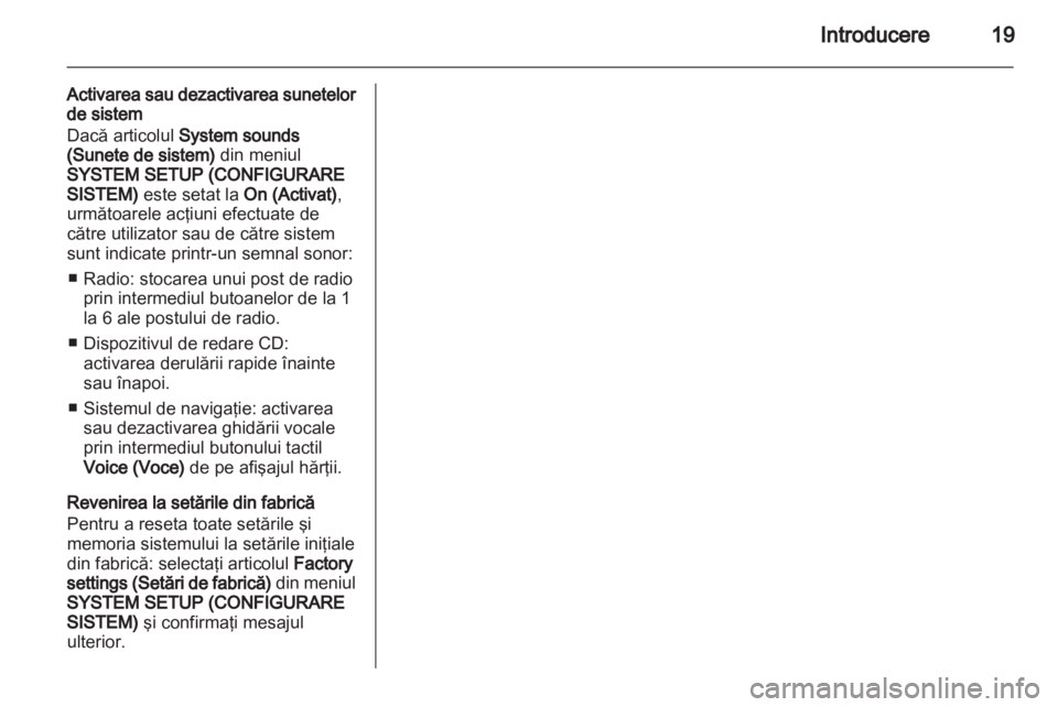 OPEL CORSA 2013 Manual pentru sistemul Infotainment (in Romanian) OPEL CORSA 2013 Manual pentru sistemul Infotainment (in Romanian)