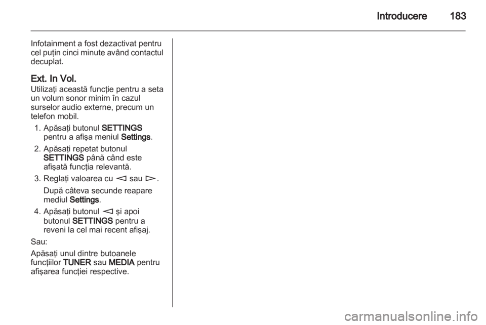 OPEL CORSA 2013 Manual pentru sistemul Infotainment (in Romanian) OPEL CORSA 2013 Manual pentru sistemul Infotainment (in Romanian)