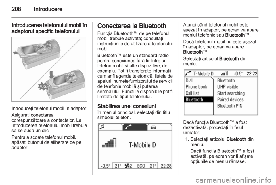OPEL CORSA 2013 Manual pentru sistemul Infotainment (in Romanian) OPEL CORSA 2013 Manual pentru sistemul Infotainment (in Romanian)