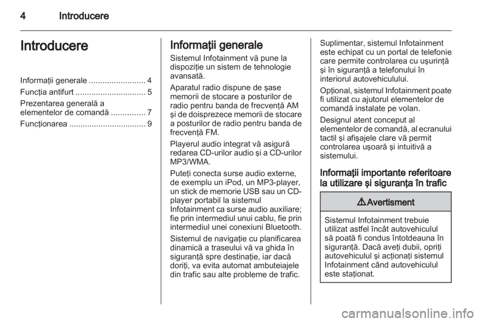 OPEL CORSA 2013  Manual pentru sistemul Infotainment (in Romanian) 