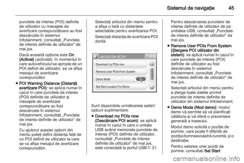 OPEL CORSA 2013 Manual pentru sistemul Infotainment (in Romanian) OPEL CORSA 2013 Manual pentru sistemul Infotainment (in Romanian)