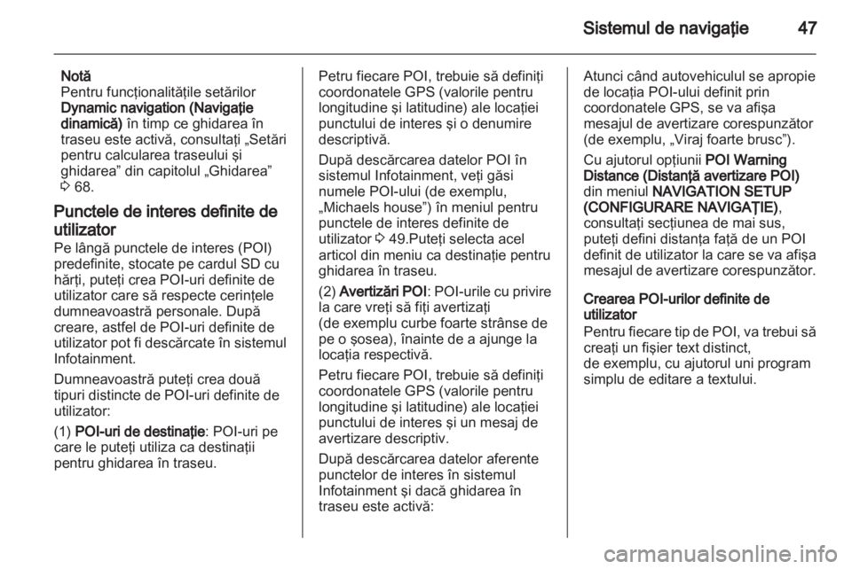 OPEL CORSA 2013 Manual pentru sistemul Infotainment (in Romanian) OPEL CORSA 2013 Manual pentru sistemul Infotainment (in Romanian)