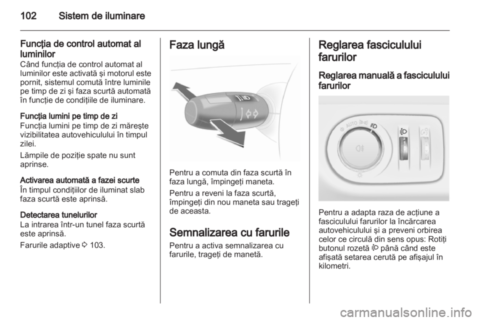 OPEL CORSA 2013 Manual de utilizare (in Romanian) OPEL CORSA 2013 Manual de utilizare (in Romanian)