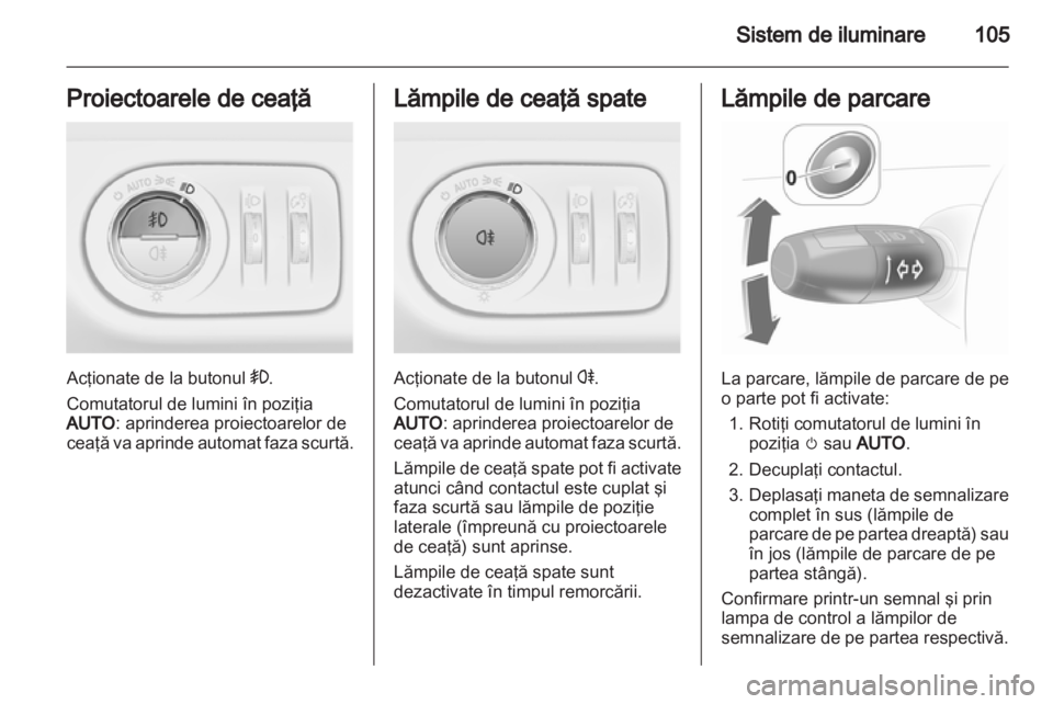 OPEL CORSA 2013 Manual de utilizare (in Romanian) OPEL CORSA 2013 Manual de utilizare (in Romanian)