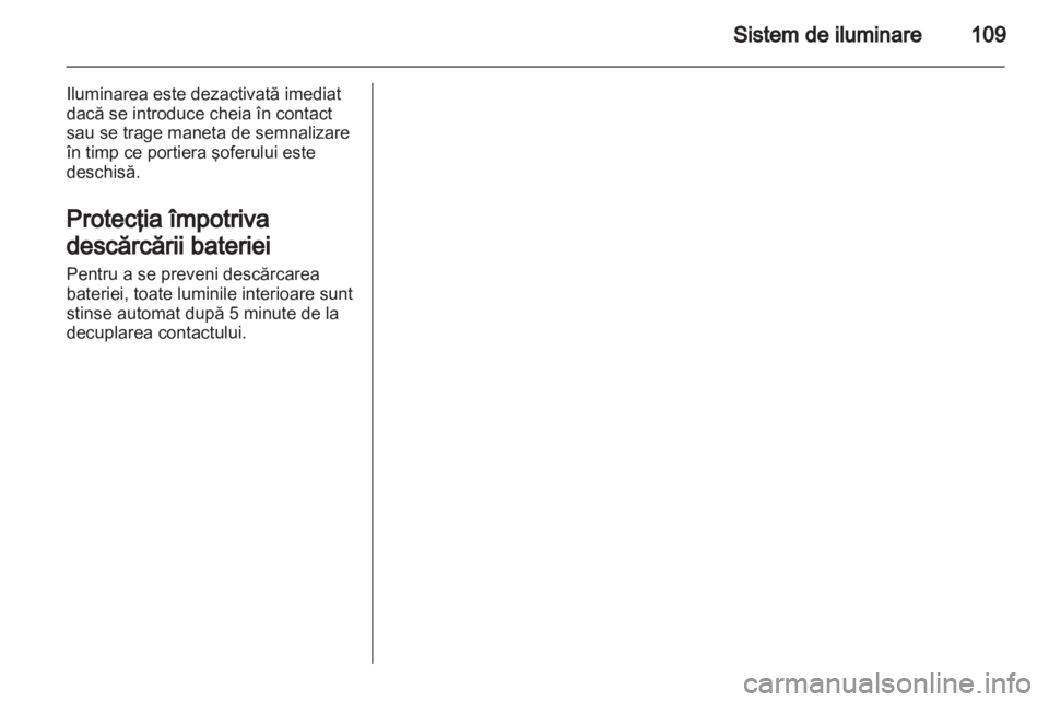 OPEL CORSA 2013 Manual de utilizare (in Romanian) OPEL CORSA 2013 Manual de utilizare (in Romanian)