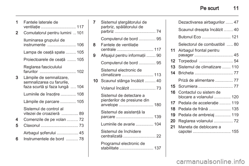 OPEL CORSA 2013  Manual de utilizare (in Romanian) 