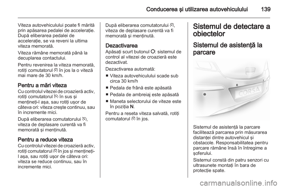 OPEL CORSA 2013 Manual de utilizare (in Romanian) OPEL CORSA 2013 Manual de utilizare (in Romanian)