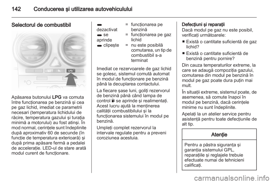 OPEL CORSA 2013 Manual de utilizare (in Romanian) OPEL CORSA 2013 Manual de utilizare (in Romanian)
