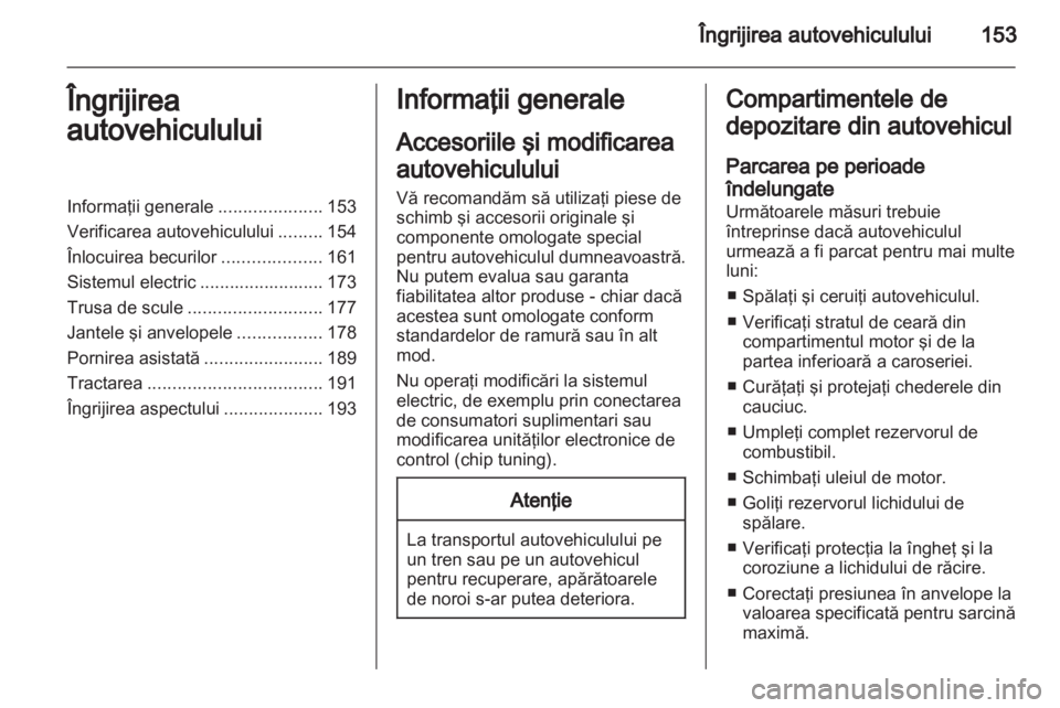OPEL CORSA 2013 Manual de utilizare (in Romanian) OPEL CORSA 2013 Manual de utilizare (in Romanian)