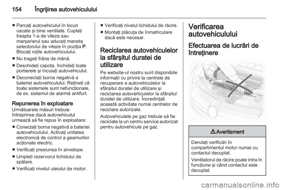 OPEL CORSA 2013 Manual de utilizare (in Romanian) OPEL CORSA 2013 Manual de utilizare (in Romanian)