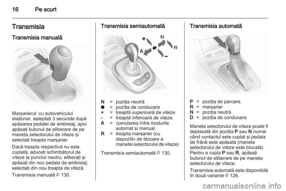 OPEL CORSA 2013  Manual de utilizare (in Romanian) 